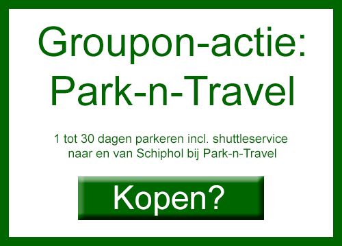 Groupon actie: Park-n-Travel